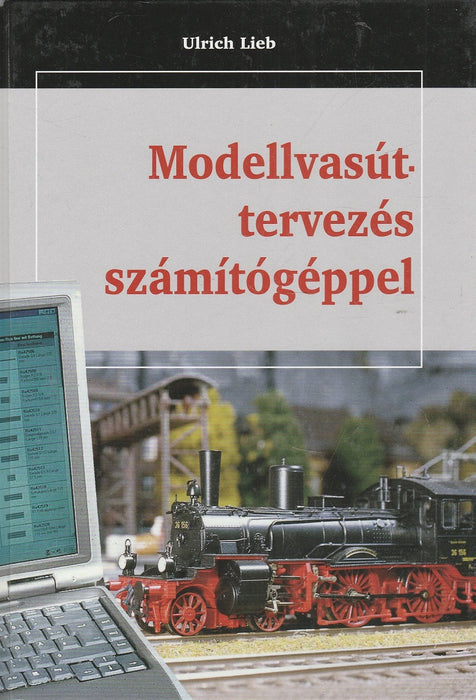 Modellvasúttervezés számítógéppel