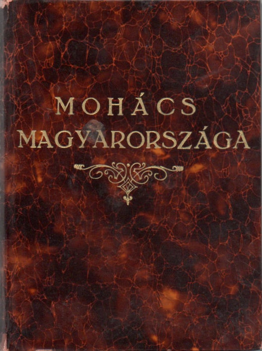 Mohács Magyarországa