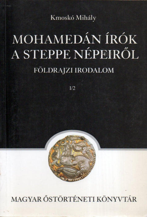 Mohamedán írók a steppe népeiről