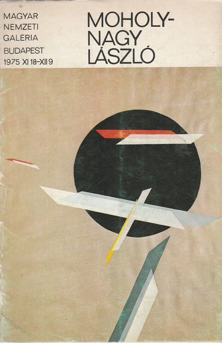 Moholy-Nagy László kiállítása