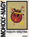 Moholy-Nagy László