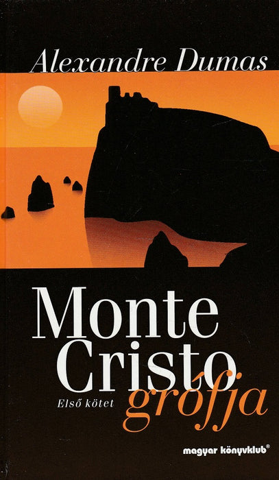 Monte Cristo grófja I-II.