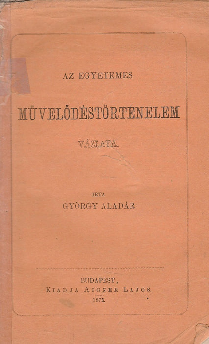 Az egyetemes művelődéstörténelem
