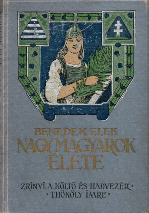 Nagy magyarok élete V.