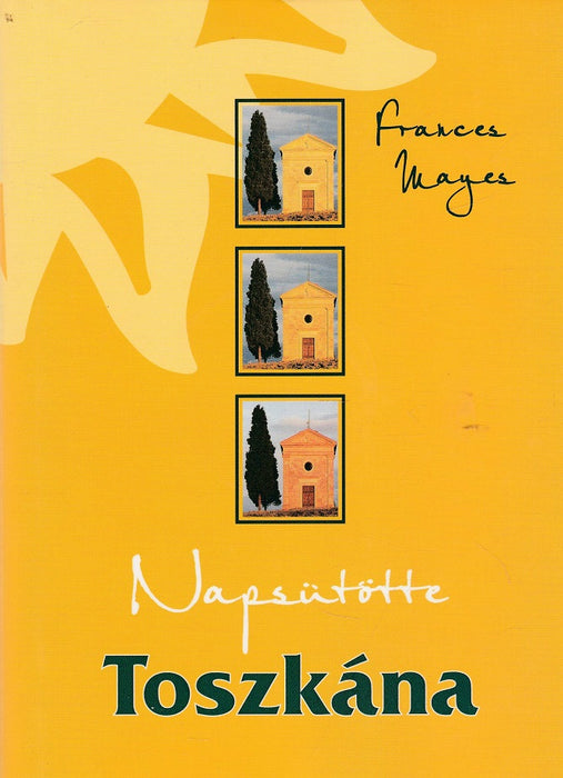 Napsütötte Toszkána