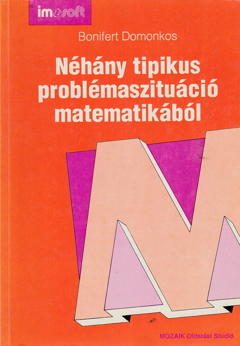 Néhány tipikus problémaszituáció matematikából