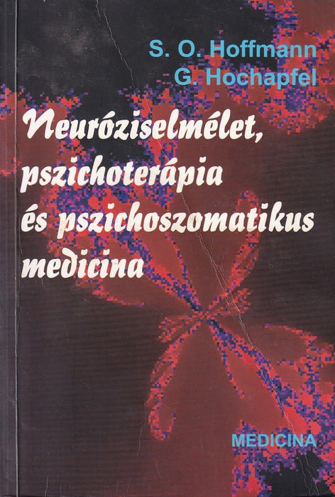 Neuróziselmélet, pszichoterápia és pszichoszomatikus medicina