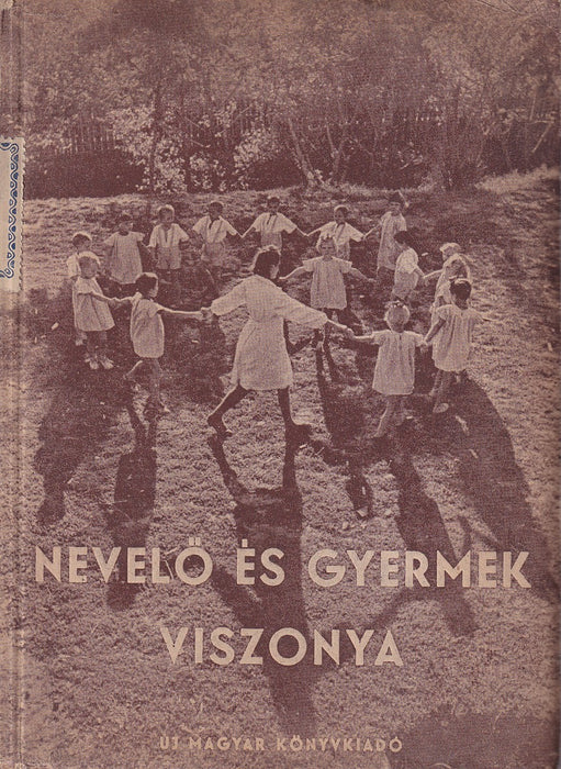 Nevelő és gyermek viszonya