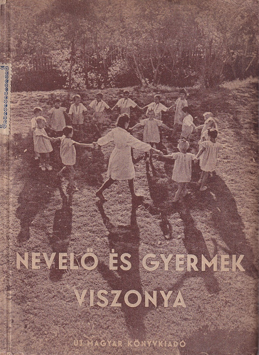 Nevelő és gyermek viszonya