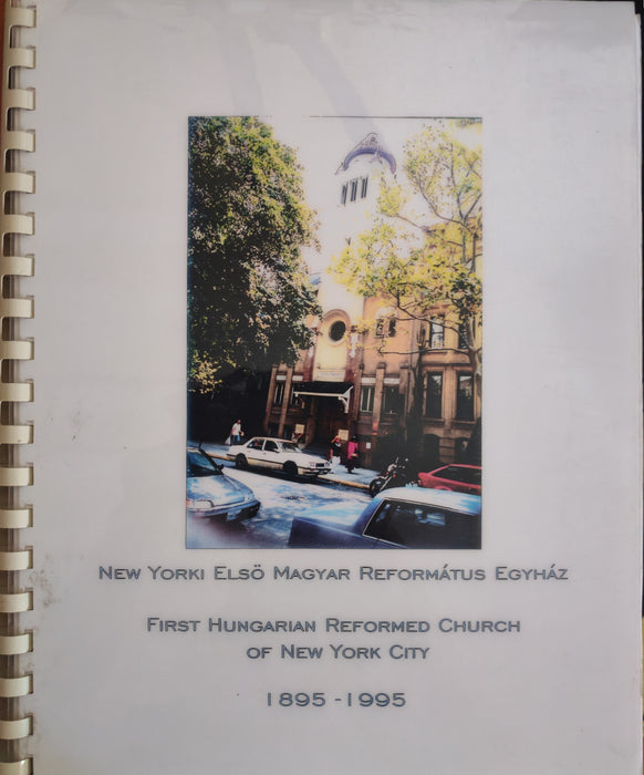 New York-i Első Magyar Református Egyház - First Hungarian Reformed Church of New York City