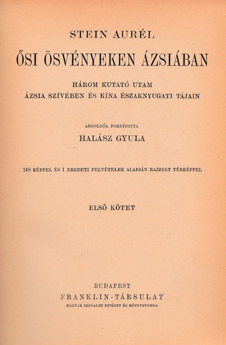 Ősi ösvényeken Ázsiában I-II.
