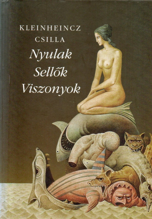 Nyulak, sellők, viszonyok