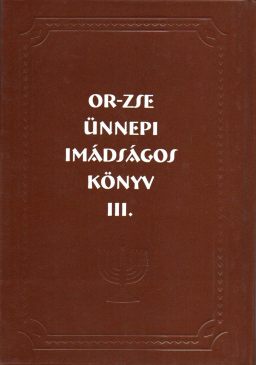 OR-ZSE Ünnepi imakönyv (Máchzor) III. Kol Nidré