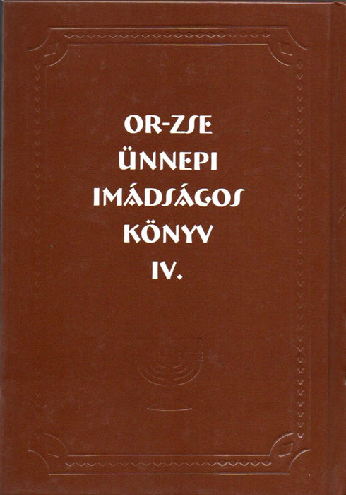 OR-ZSE Ünnepi imakönyv (Máchzor) IV. Jom Kippur