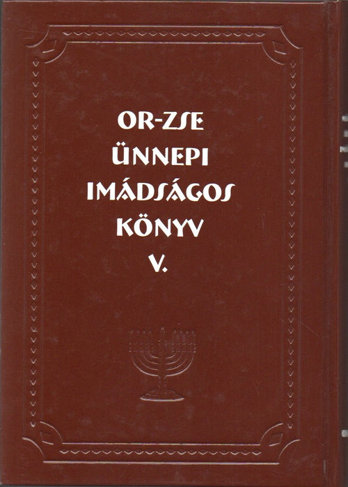 OR-ZSE Ünnepi imakönyv (Máchzor) V. Szukot első két napjára