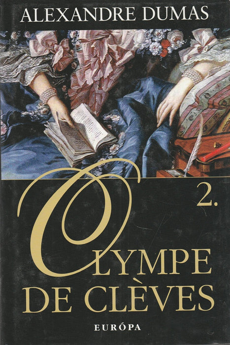 Olympe de Cléves I-II.