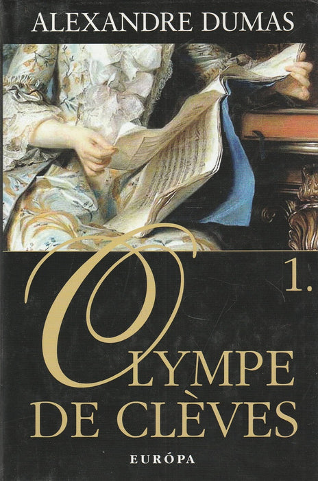 Olympe de Cléves I-II.
