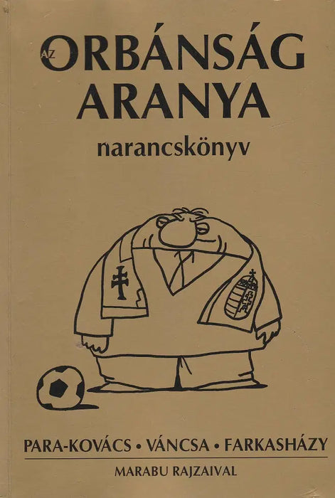 Orbánság aranya