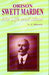 Orison Swett Marden His life and ideas