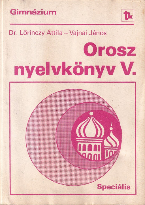 Orosz nyelvkönyv V.