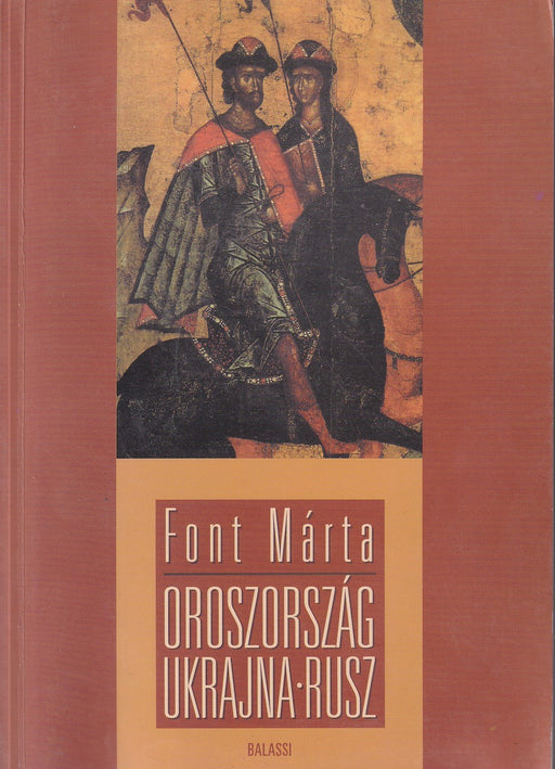 Oroszország, Ukrajna, Rusz