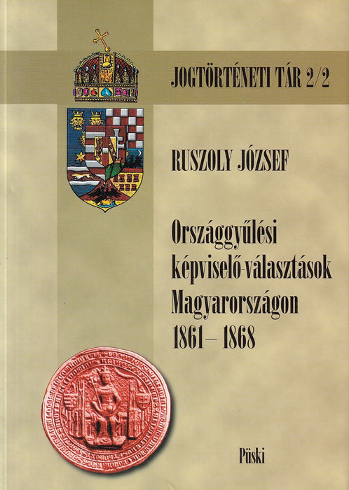 Országgyűlési képviselő-választások Magyarországon 1861-1868