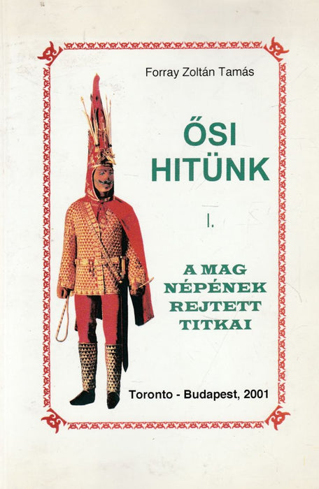 Ősi hitünk I.