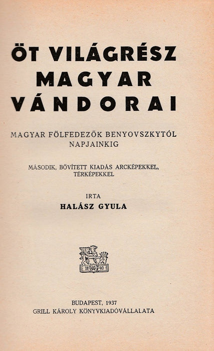 Öt világrész magyar vándorai
