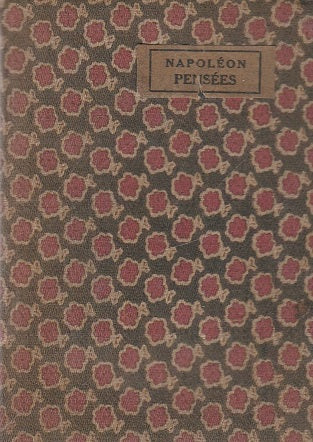 Pensées de Napoléon