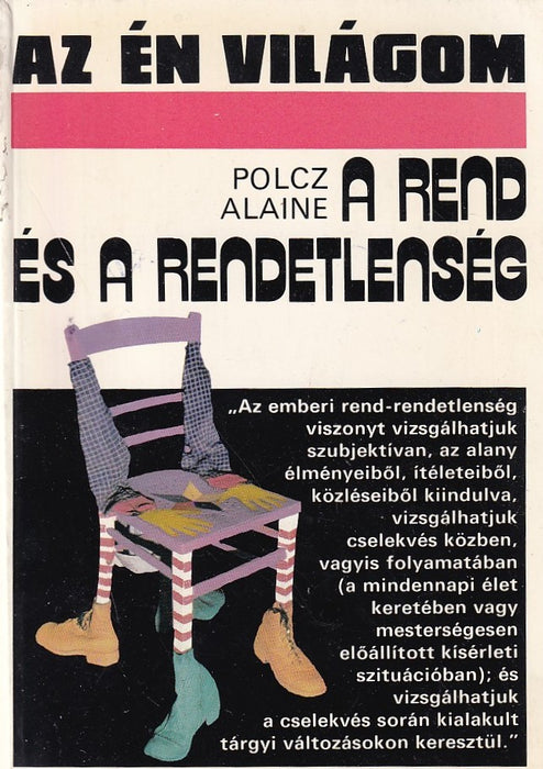 Polcz A rend és a rendetlenség jelensége az emberi cselekvésben