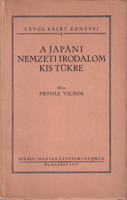 Pröhle A japáni nemzeti irodalom kis tükre
