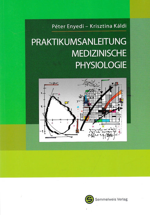 Praktikumsanleitung Medizinische Physiologie