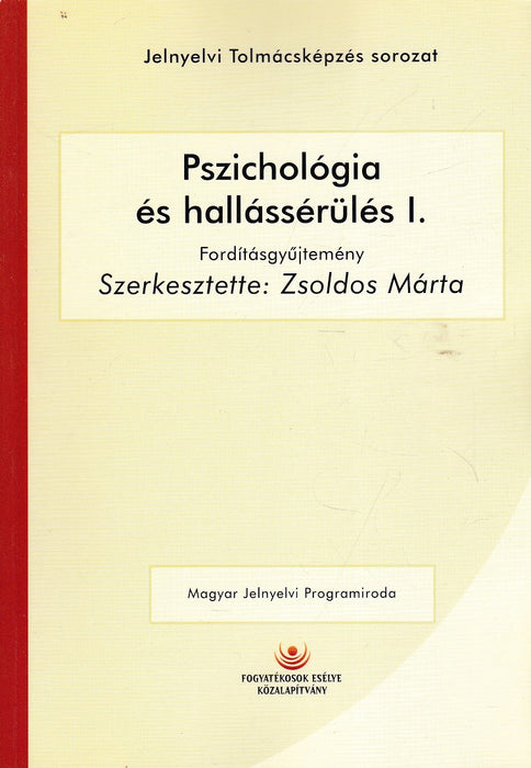 Pszichológia és hallássérülés I.