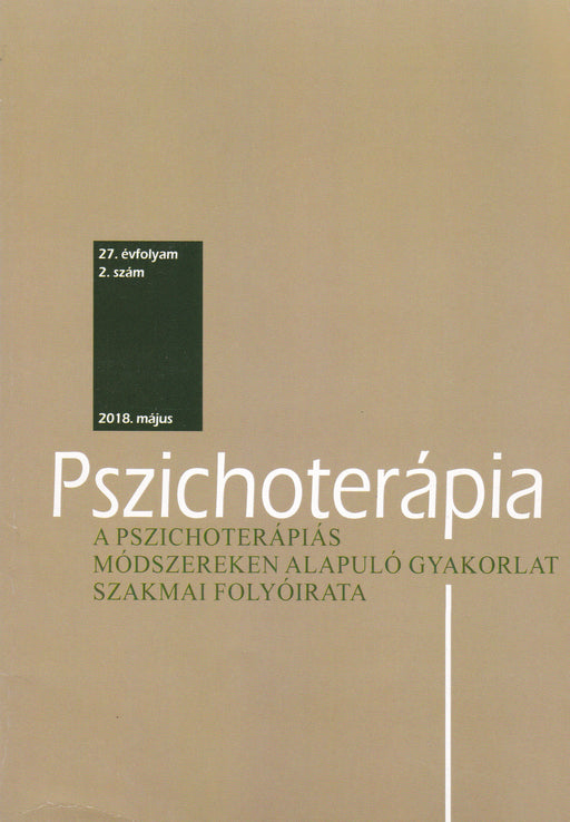 Pszichoterápia 27. évfolyam 2. szám, 2018