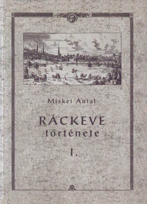 Ráckeve története I.