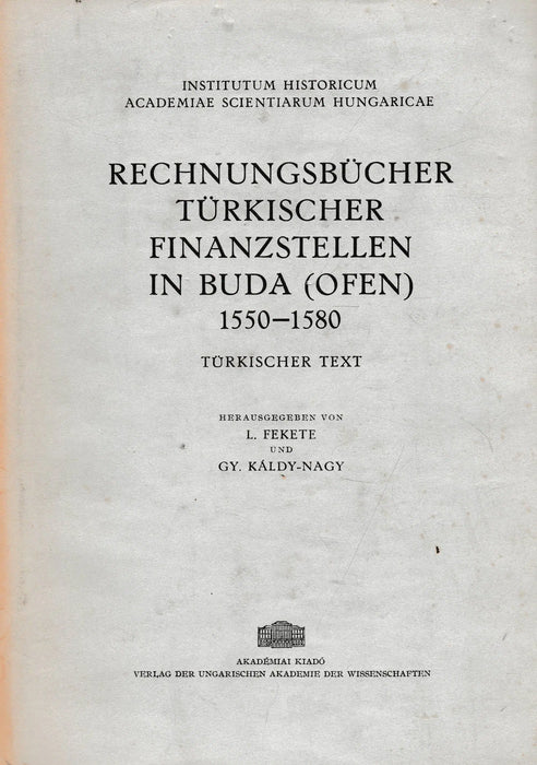 Rechnungsbücher Türkischer Finanzstellen in Buda (Ofen)