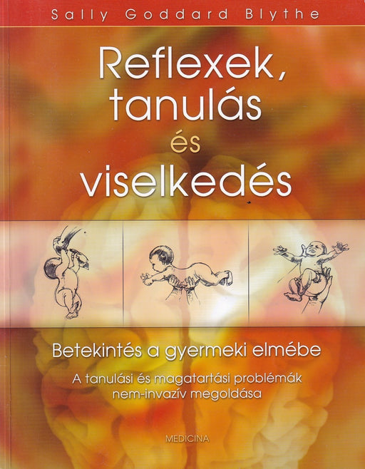 Reflexek, tanulás és viselkedés
