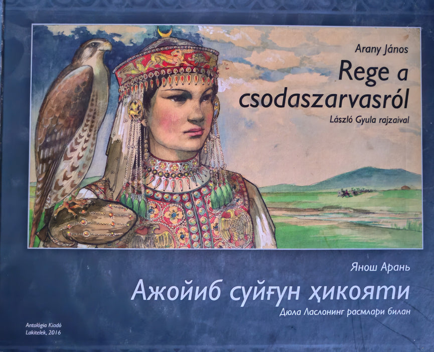 Rege a csodaszarvasról -  Ажойиб суйғун ҳикояти