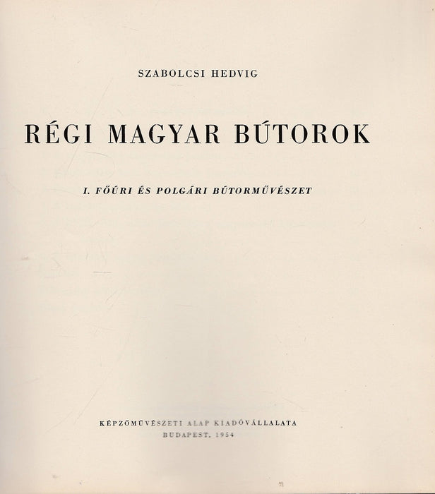 Régi magyar bútorok