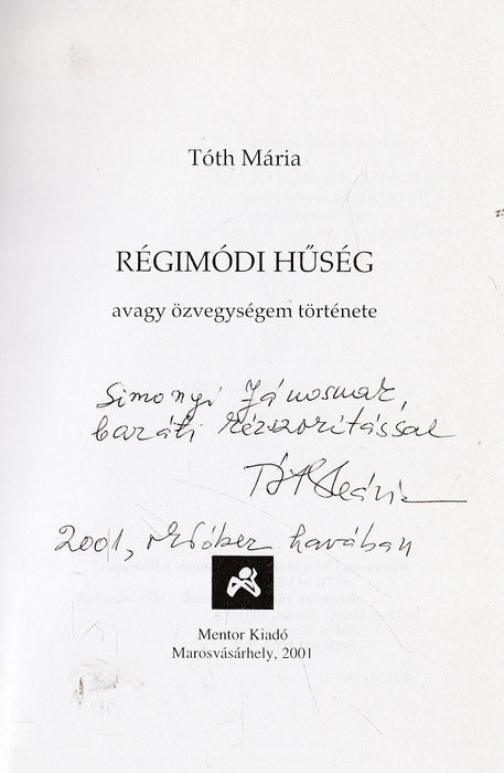 Régimódi hűség