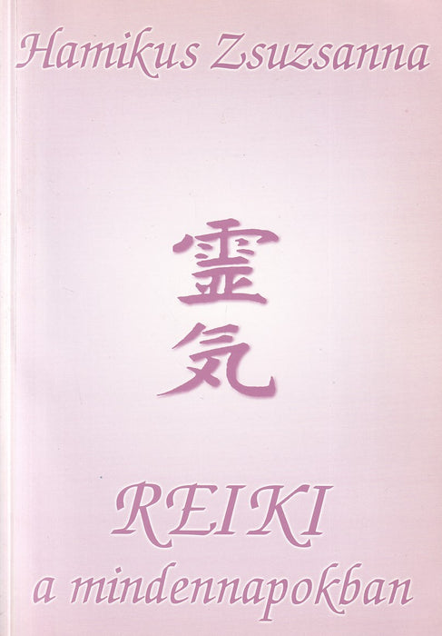 Reiki a mindennapokban