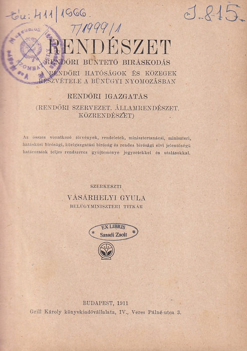 Rendészet. Rendőri büntető biráskodás