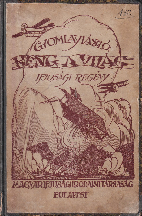Reng a világ!