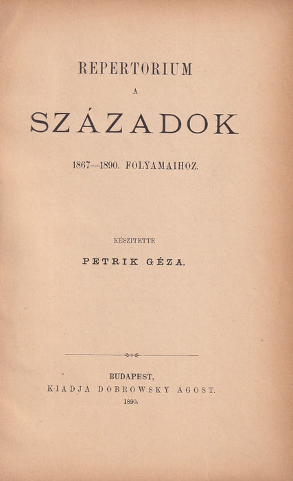 Repertorium a Századok 1867-1890. folyamaihoz