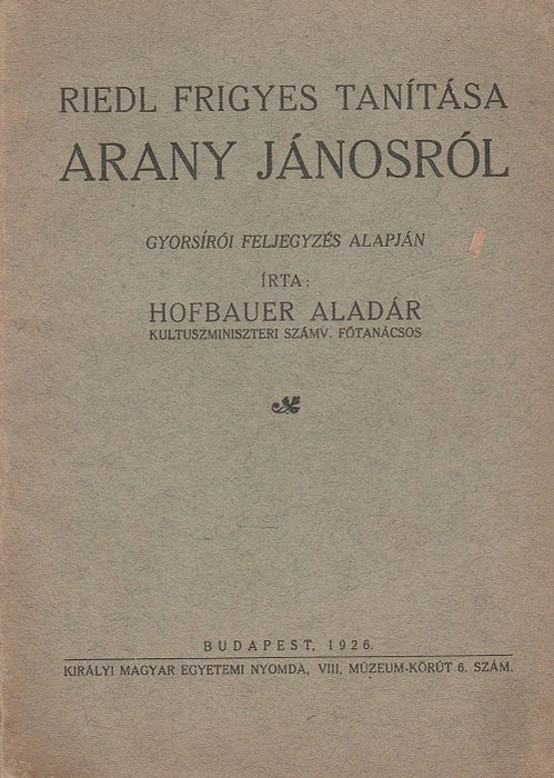 Riedl Frigyes tanítása Arany Jánosról
