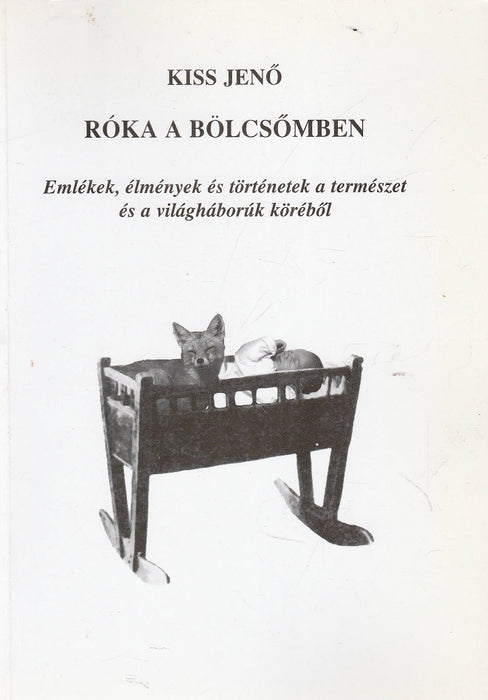 Róka a bölcsőmben