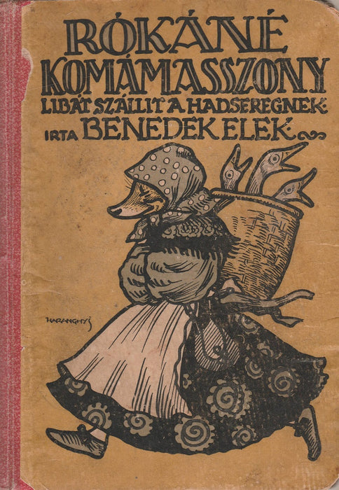 Rókáné komámasszony libát szállít a hadseregnek