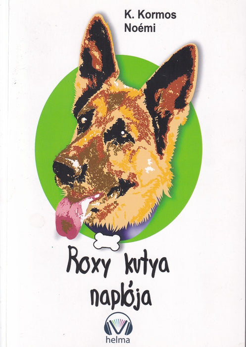 Roxy kutya naplója