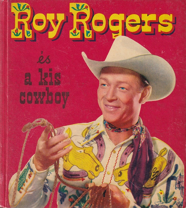 Roy Rogers és a kis cowboy
