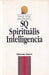 SQ - Spirituális Intelligencia